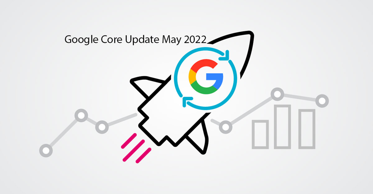 Google Core Update Maggio 2022